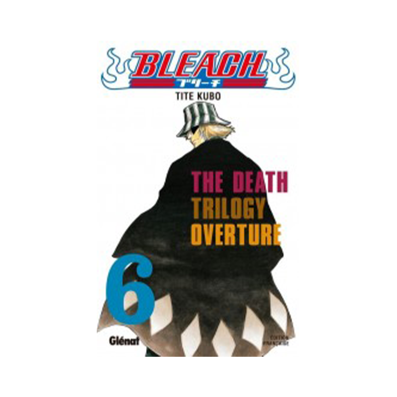 BD  BLEACH - TOME 06 - THE DEATH TRILOGY OVERTURE Pika Iwaco   